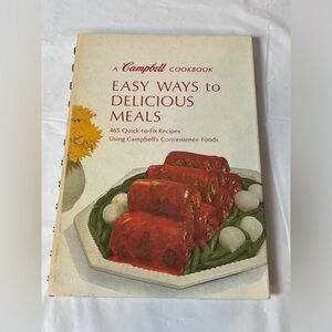 Vintage Spiral Campbell Cookbook Easy Ways To Delicious Meals 465 Quick Recipes